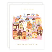 Load image into Gallery viewer, It Takes A Village Card
